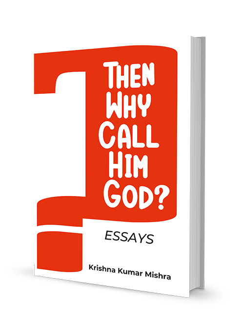 Then Why Call Him God?